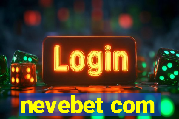 nevebet com